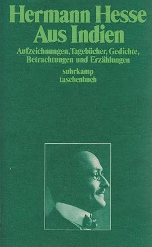 Aus Indien : Aufzeichnungen, Tagebücher, Gedichte, Betrachtungen u. Erzählungen. Hermann Hesse. [...