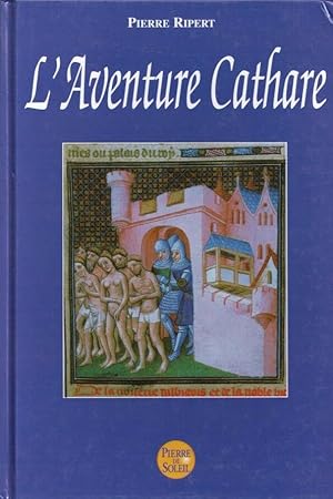 L'aventure cathare