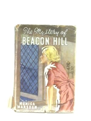 Imagen del vendedor de The Mystery of Beacon Hill a la venta por World of Rare Books