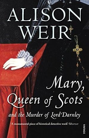 Bild des Verkufers fr Mary Queen of Scots: And the Murder of Lord Darnley zum Verkauf von WeBuyBooks