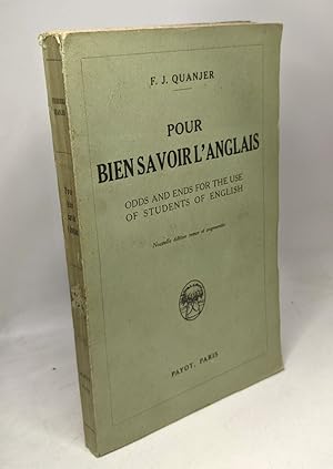 Pour bien savoir l'anglais - odds and ends for the use of students of english - nouvelle édition ...