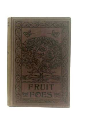 Bild des Verkufers fr Fruit Foes zum Verkauf von World of Rare Books