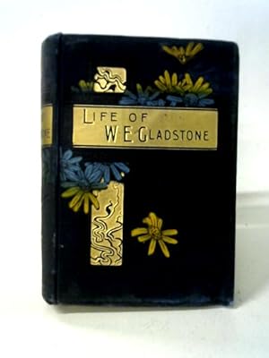 Seller image for William Ewart Gladstone, His Life and Times for sale by World of Rare Books