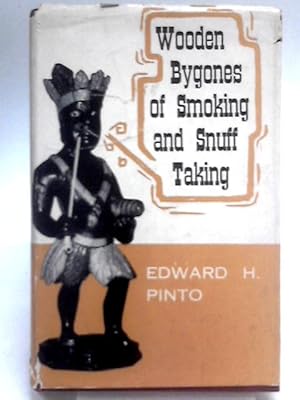 Imagen del vendedor de Wooden Bygones of Smoking and Snuff Taking a la venta por World of Rare Books