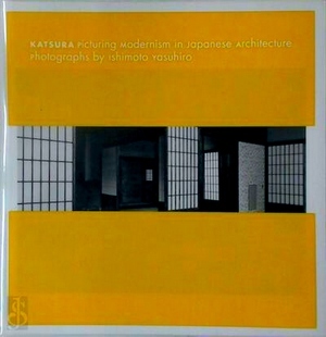 Immagine del venditore per Katsura - Picturing Modernism in Japanese Architecture Special Collection venduto da Collectors' Bookstore