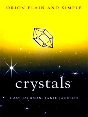 Seller image for Orion Plain & Simple: Crystals Special Collection for sale by Collectors' Bookstore