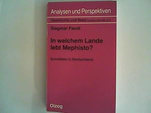 Bild des Verkufers fr In welchem Lande lebt Mephisto? Schreiben in Deutschland zum Verkauf von ANTIQUARIAT FRDEBUCH Inh.Michael Simon