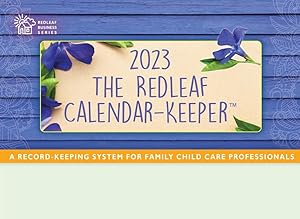 Bild des Verkufers fr The Redleaf Calendar-Keeper 2023: A Record-Keeping System for Family Childcare Professionals zum Verkauf von moluna