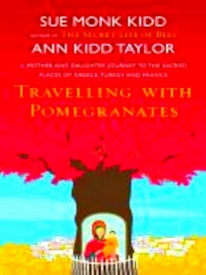 Seller image for Travelling with Pomegranates Special Collection for sale by Collectors' Bookstore
