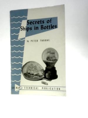 Imagen del vendedor de Secrets of Ships in Bottles a la venta por World of Rare Books