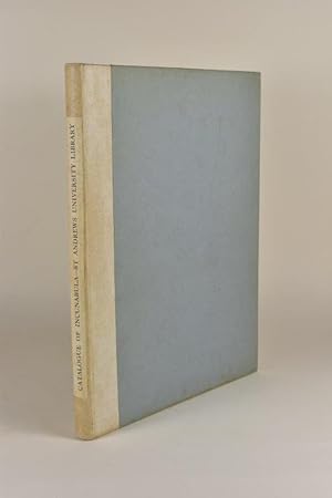 Catalogue of Incunabula. St Andrews University Library.