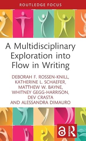 Bild des Verkufers fr Multidisciplinary Exploration into Flow in Writing zum Verkauf von moluna