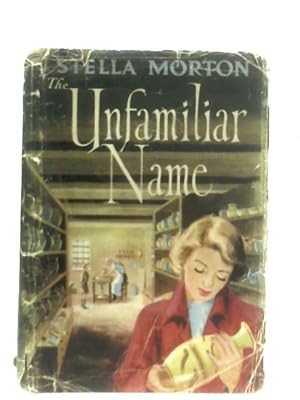 Imagen del vendedor de The Unfamiliar Name a la venta por World of Rare Books