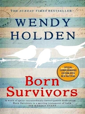 Imagen del vendedor de Born Survivors; Three Young Mothers and Their Extraordinary Story of Courage, Defiance, and Hope Special Collection a la venta por Collectors' Bookstore