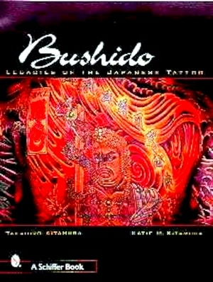Imagen del vendedor de Bushido; Legacies of the Japanese Tattoo Special Collection a la venta por Collectors' Bookstore