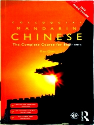 Imagen del vendedor de Colloquial Chinese Mandarin; The Complete Course for Beginners Special Collection a la venta por Collectors' Bookstore