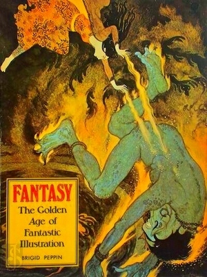 Seller image for Fantasy; The Golden Age of Fantastic Illustration Special Collection for sale by Collectors' Bookstore