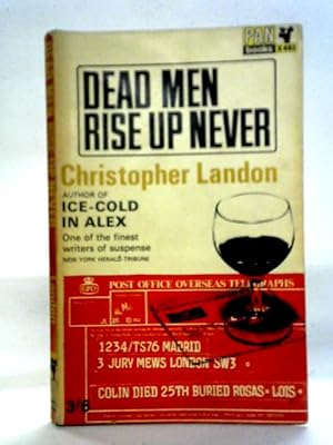 Seller image for Dead Men Rise Up Never for sale by World of Rare Books