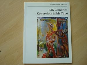 Bild des Verkufers fr Kokoschka in his time: Lecture given at the Tate Gallery on 2 July 1986 (Tate modern masters) zum Verkauf von The Book Tree
