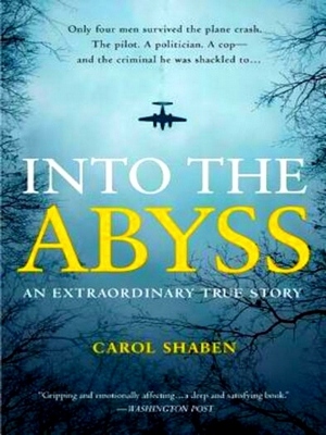 Seller image for Into the Abyss; An Extraordinary True Story Special Collection for sale by Collectors' Bookstore