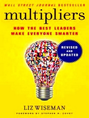 Immagine del venditore per Multipliers; How the Best Leaders Make Everyone Smarter Special Collection venduto da Collectors' Bookstore