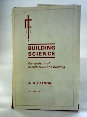 Image du vendeur pour Building Science : For Students Of Architecture And Building Volume 1 mis en vente par World of Rare Books