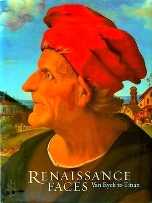 Immagine del venditore per Renaissance Faces: Van Eyck to Titian Special Collection venduto da Collectors' Bookstore