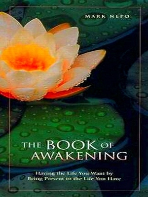 Imagen del vendedor de The Book of Awakening; Having the Life You Want by Being Present to the Life You Have Special Collection a la venta por Collectors' Bookstore