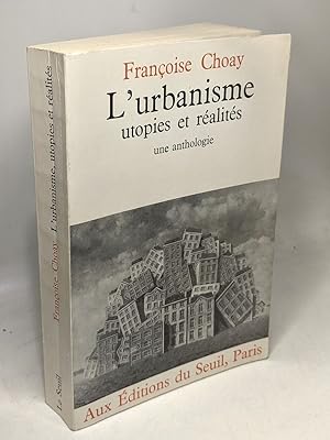 Bild des Verkufers fr Urbanisme utopies et ralits - Une anthologie zum Verkauf von crealivres