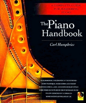 Image du vendeur pour The Piano Handbook [With CD]; A Complete Guide for Mastering Piano Special Collection mis en vente par Collectors' Bookstore