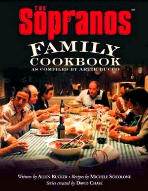 Bild des Verkufers fr The Sopranos Family Cookbook; As compiuled by Artie Bucco Special Collection zum Verkauf von Collectors' Bookstore