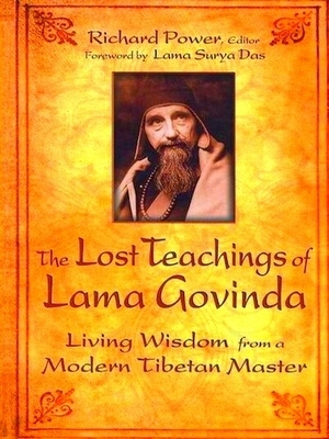Bild des Verkufers fr The Lost Teachings of Lama Govinda; Living Wisdom from a Modern Tibetan Master Special Collection zum Verkauf von Collectors' Bookstore