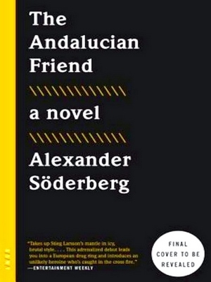 Imagen del vendedor de The Andalucian Friend; A Thriller Special Collection a la venta por Collectors' Bookstore