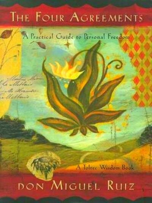 Seller image for The Four Agreements; A Practical Guide to Personal Freedom Special Collection for sale by Collectors' Bookstore