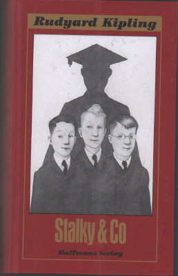 Stalky & Co. Neu übersetzt von Gisbert Haefs.