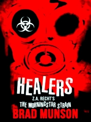 Seller image for Healers; A Morningstar Strain Novel Special Collection for sale by Collectors' Bookstore