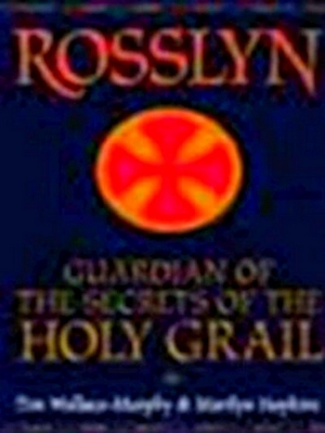Seller image for Rosslyn; Guardian of the Secrets of the Holy Grail Special Collection for sale by Collectors' Bookstore
