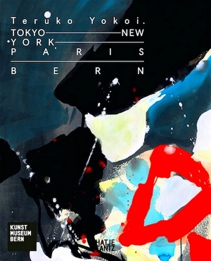 Seller image for Teruko Yokoi; Tokyo - New York - Paris - Bern Special Collection for sale by Collectors' Bookstore