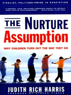 Imagen del vendedor de The Nurture Assumption; Why children turn out the way they do Special Collection a la venta por Collectors' Bookstore