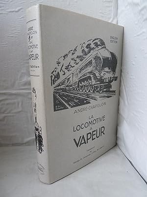 La Locomotive a Vapeur: English Edition