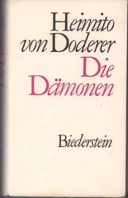 Die Dämonen. Nach der Chronik des Sektionsrates Geyrenhoff. Roman.