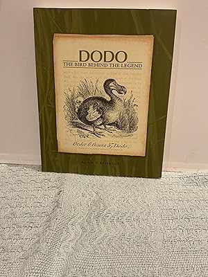 Seller image for Dodo; The Bird Behind The Legend for sale by Nangle Rare Books