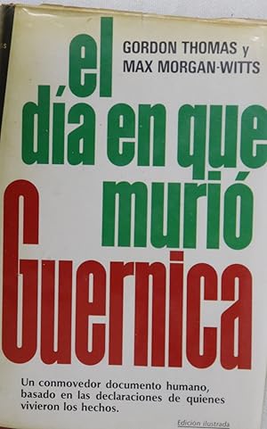 Seller image for El da en que muri Guernica for sale by Librera Alonso Quijano