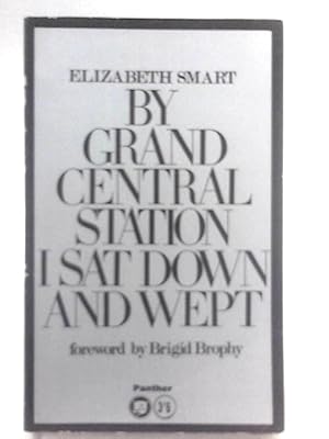 Imagen del vendedor de By Grand Central Station I Sat Down And Wept a la venta por World of Rare Books