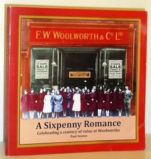 A Sixpenny Romance - Celebrating a century of value at Woolworth's