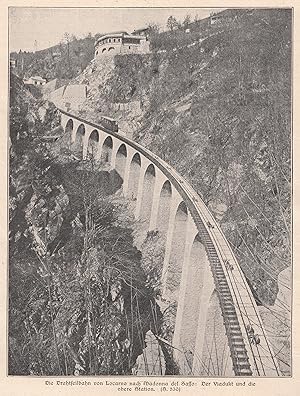 Die Drahtseilbahn (Standseilbahn) von Locarno nach Madonna del Sasso: Der Viadukt und die obere S...