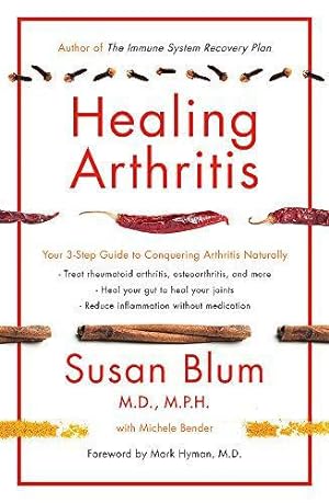 Seller image for Healing Arthritis: Your 3-Step Guide to Conquering Arthritis Naturally for sale by WeBuyBooks 2