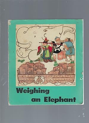 Seller image for Weighing an Elephant for sale by Peakirk Books, Heather Lawrence PBFA