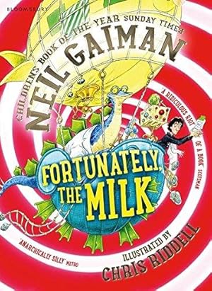 Immagine del venditore per Fortunately, the Milk . . .: Neil Gaiman venduto da WeBuyBooks