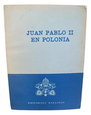 Juan Pablo II En Polonia